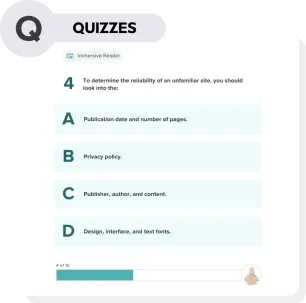Quizzes: Screenshot of quiz question asking "To determine the reliability of an unfamiliar site, you should look into the a) publication date and number of pages, b) privacy policy, c) publisher, author, and content, and d) design, interface, and text fonts