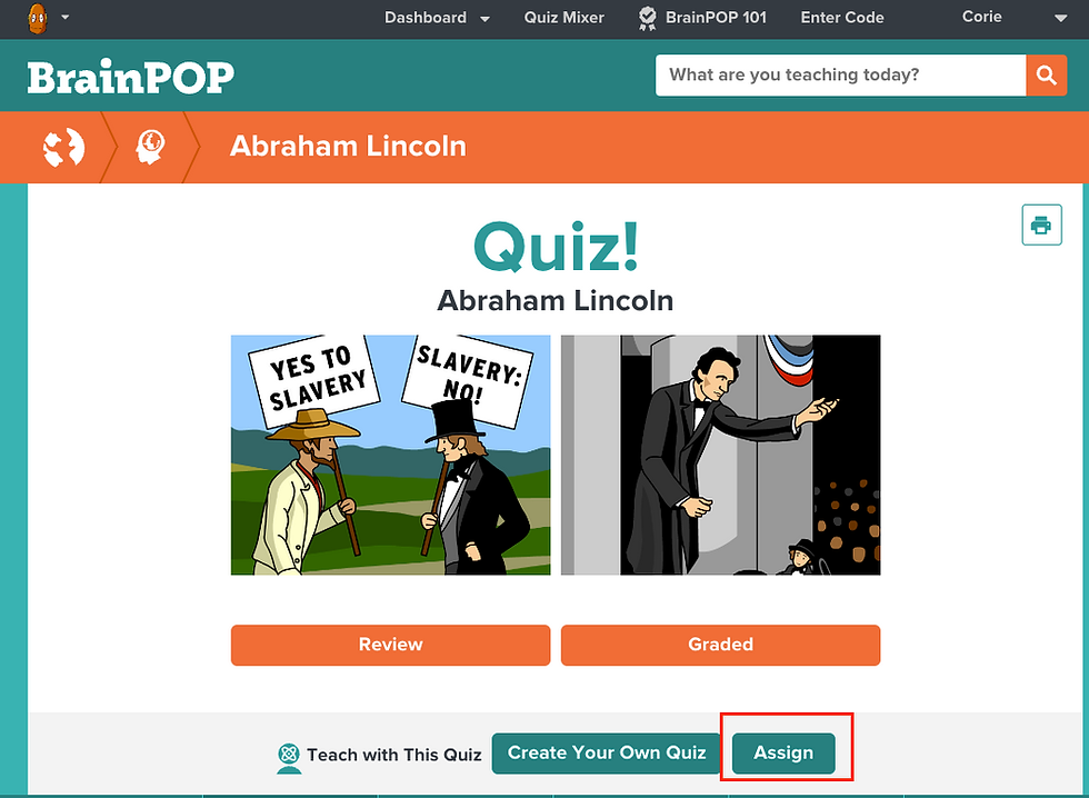 "Assign" button highlighted underneath the Abraham Lincoln quiz.