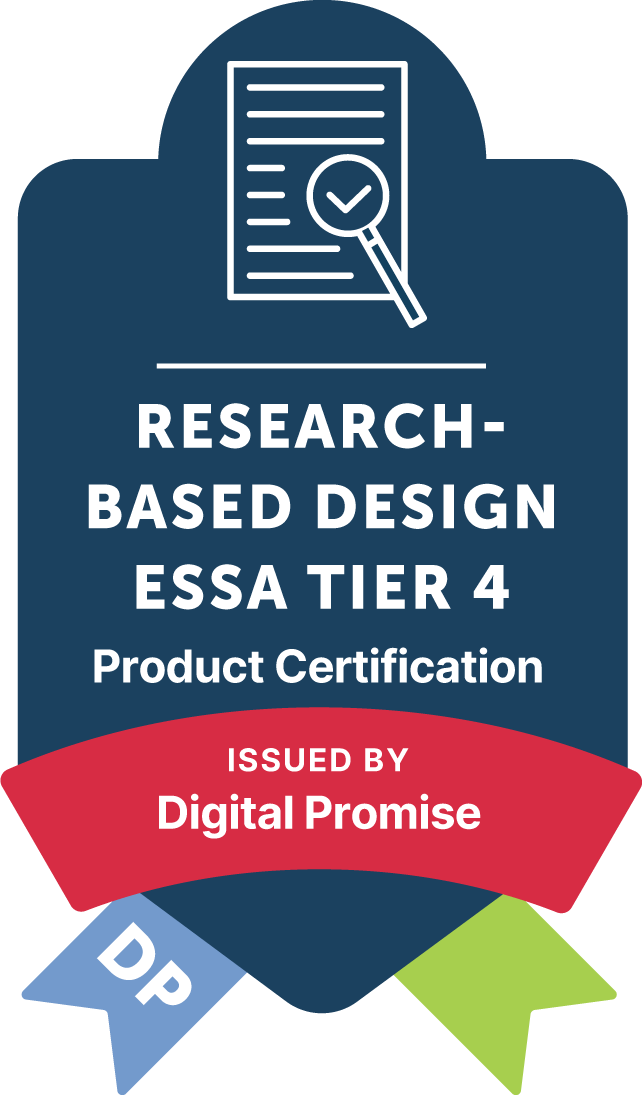 Research-Based Design ESSA Tier 4 Product Certification issued by Digital Promise