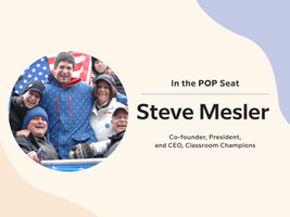 In the POP Seat with Steve Mesler of Classroom Champions
