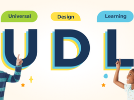 Universal Design for Learning (UDL): A Quick Guide