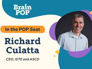 In the POP Seat with ISTE and ASCD’s Richard Culatta