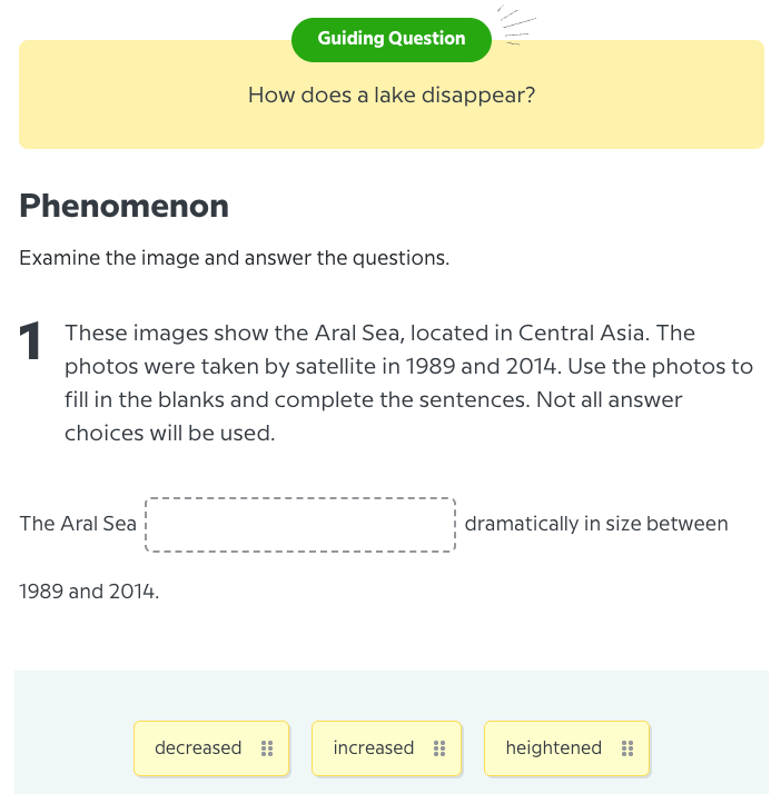 BrainPOP Science investigation starts with the guiding question "How does a lake disappear?" Students are asked to review a phenomenon by examining an image and answering guiding Aral Sea fill-in-the-blank questions underneath.