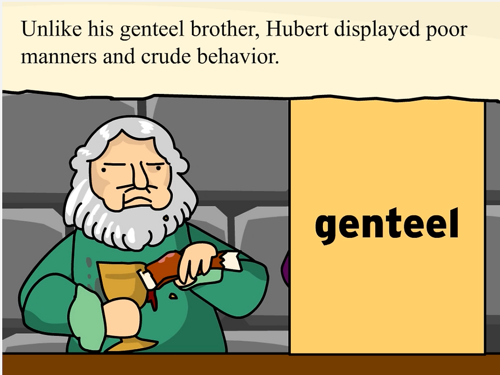 Cartoon of an older man with white hair and a beard, wearing a green robe and holding a goblet and a piece of food, next to a card reading “genteel,” with a caption using the word in a sentence about a character’s poor manners.