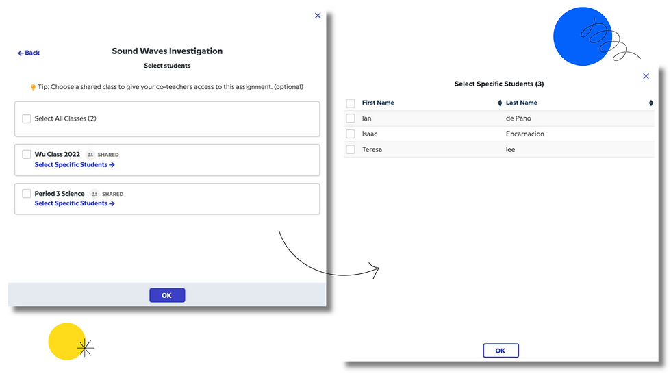 Class selection interface for "Sound Waves Investigation." Options: "Wu Class 2022" and "Period 3 Science." Students: Ian, Isaac, Teresa. OK button.