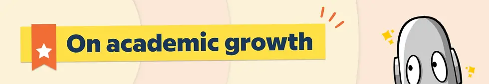 Yellow banner with the text "On academic growth," a red star ribbon, and a cartoon robot head with sparkling eyes. Light background.