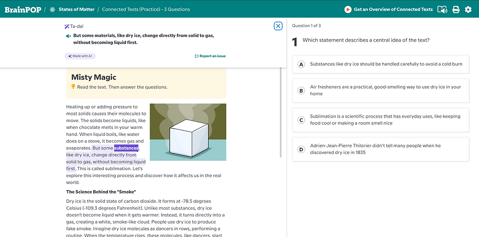 BrainPOP topic on States of Matter, open to the Connected Texts feature. Text about states of matter and dry ice. Image of a white ice cube and smoke. Multiple choice quiz question on the side.