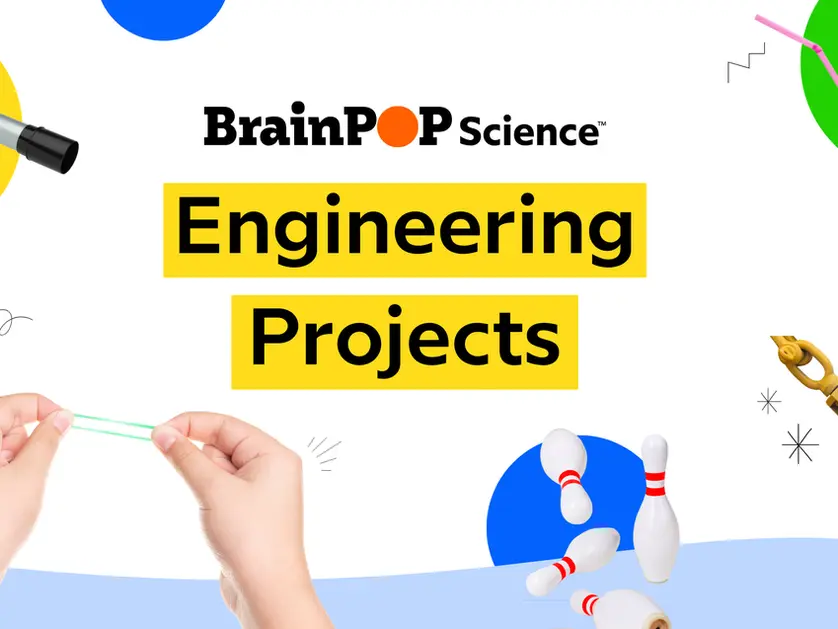 BrainPOP Science Engineering Projects